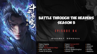 Btth Season 5 Episode 84 | 1080p Sub Indo