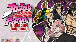 Jojo's bizzare Dubbing 【Bahasa Indonesia】