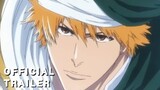 Bleach: Thousand-Year Blood War Season 2 - Official Trailer