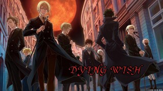 DYING WISH-Yuukoku no Moriarty Opening 1 AMV/MAD