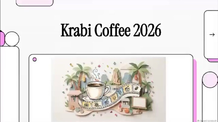 ปักหมุดคอฟฟี่เลิฟเวอร์! เริ่มแล้ว “Krabi Coffee Movie & Craft 2026” เทศกาลกาแฟ คราฟต์ และภาพยนตร์