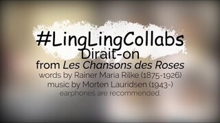 #LingLingCollabs: Dirait-on (Lauridsen) ft. Kai