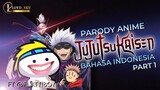 Jujutsu Kaisen Tapi Parody Indonesia (Absurd Part 1) || Lloyd_sky ft @flattiboy