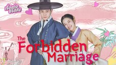 The Forbidden Marriage Ep1.