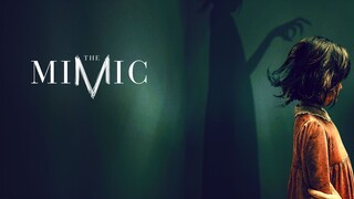 The Mimic (2017) - SUB INDO