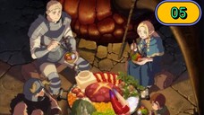 Delicious in Dungeon (2024) สูตรลับตำรับดันเจียน ตอนที่ 05