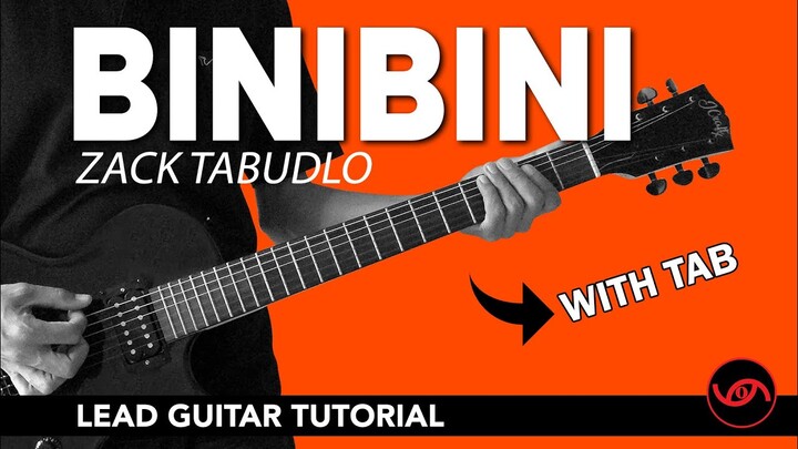 Binibini - Zack Tabudlo Lead Guitar Tutorial (WITH TAB)