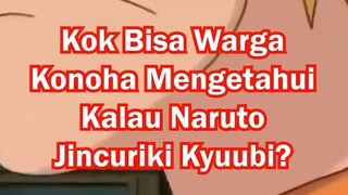 Kok Bisa Warga Konoha Mengetahui Kalau Naruto Jincuriki Kyuubi #short