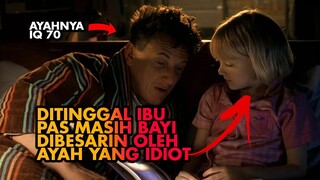 Cinta Gak Bisa Diukur pake IQ - Alur Cerita Film I Am Sam