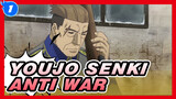 Youjo Senki|I hate war, but for my family...._1