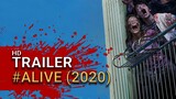 #Alive (2020) - Official Trailer (Subtitled Version)
