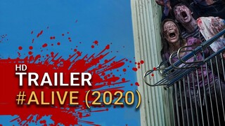 #Alive (2020) - Official Trailer (Subtitled Version)