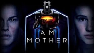 I.Am.Mother.2019