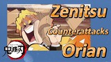 Zenitsu Counterattacks Orian