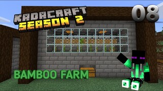 KadaCraft Season 2 | Episode 8 : Bamboo farm