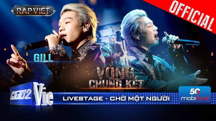 Chờ Một Người - GILL ft Captain thăng hoa truyền tải thông điệp ý nghĩa | Rap Việt 2024 [Live Stage]