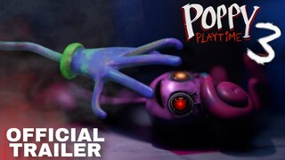 Poppy Playtime Chapter 3: Official Trailer