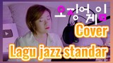 Cover Lagu jazz standar