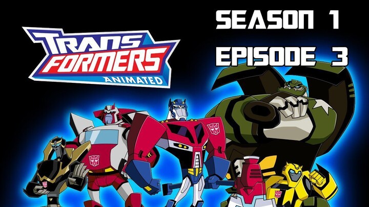 Transformers Animated S1-E3 Transform And Roll Out Part 3