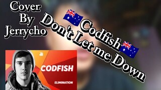 Jerrycho - (Don't Let Me Down) cover Codfish by my version #Trendinghunt