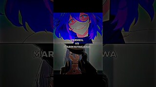 VERMEIL VS MARIN KITAGAWA | VERMEIL IN GOLD X MY DRESS UP DARLING ( FAX OR LIE )