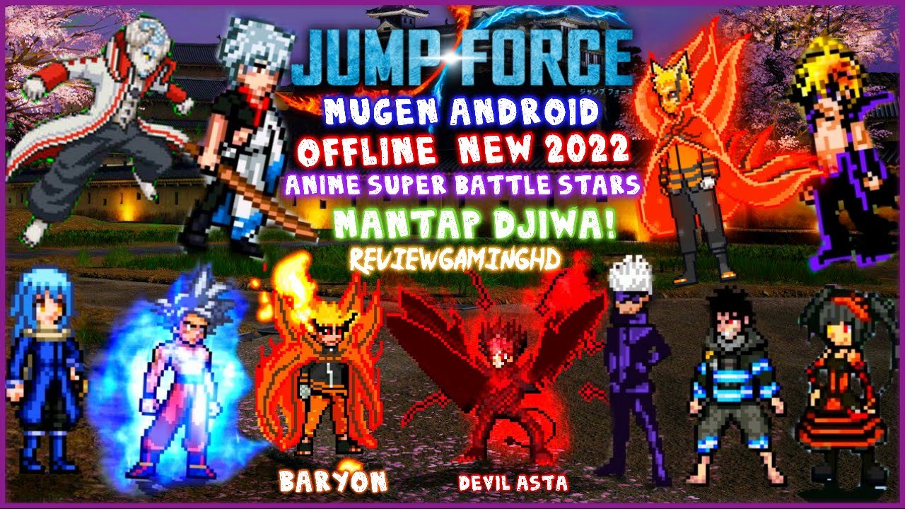 Full Game Version Jump Force Mugen Apk for Android - BiliBili