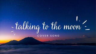 BRUNO MARS - Talking to the moon [SING COVER]