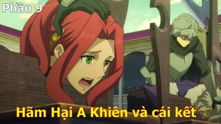 Hãm Hại Anh hùng Khiên nhận cái kết đắng ! Review Anime Anh Hùng Khiên Trỗi dậy phần 9