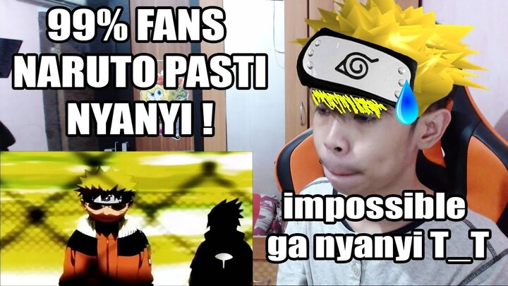 99% FANS NARUTO PASTI NYANYI & JOGET DENGER LAGU-LAGU INI! Try Not To Sing Along Naruto Edition