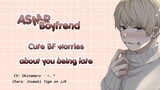 [Indo sub] Japanese Cute BF worrise about you being late...