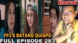 FPJ's Batang Quiapo | Full Episode 283 (MARCH 15, 2024) REACTION