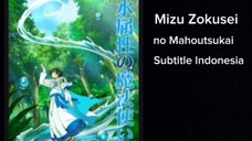 Eps 2..Mizu Zokusei No Mahoutsukai Subtitle indonesia