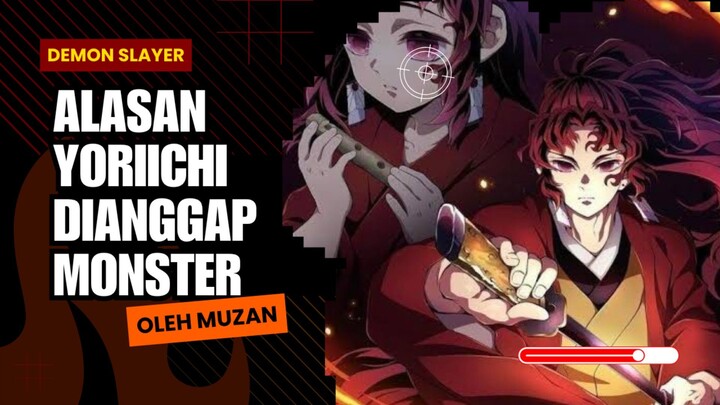 Alasan Yoriichi Dianggap Monster oleh Muzan
