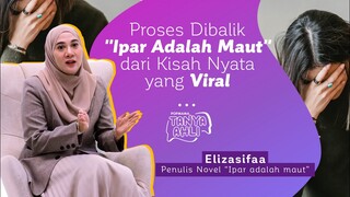 Elizasifaa dan Proses Dibalik "Ipar Adalah Maut" dari Kisah Nyata yang Viral