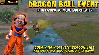 DRAGON BALL EVENT!! Seketika Kerasukan Goku, Bar-bar Sendirian Sampe Lupa team Sendiri | PUBG Mobile