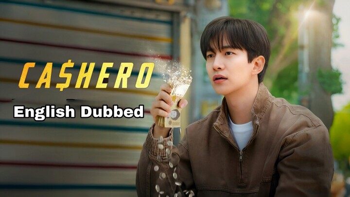 Cashero (2025) Episode 1 English Dubbed | ESub