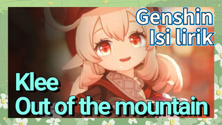 [Genshin Impact Isi lirik] Klee "Out of the mountain"