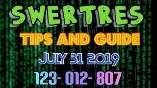 SWERTRES TIP AND GUIDES JULY 31 2019 | LEIDY KENT