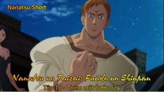 Nanatsu no Taizai: Fundo no Shinpan Tập 18 - Thêm một bước nữa