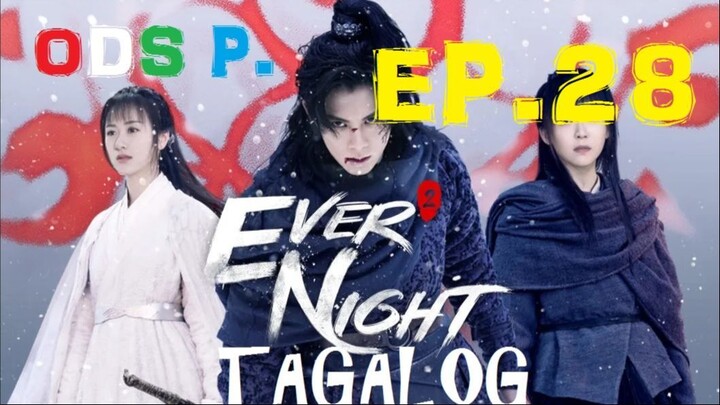 Ever Night 2 Episode 28 Tagalog