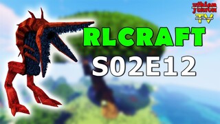 RLCraft S02E12 - Một Cách Chill Và "Xà-Lách"