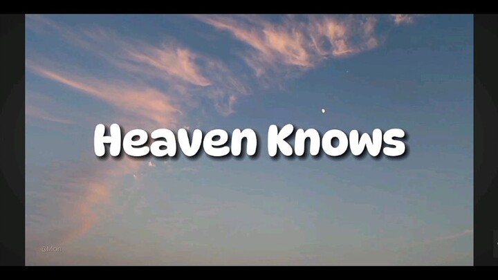 Orange And Lemons - Heaven Knows (Lyrics)