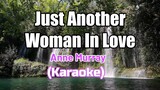 Just Another Woman In Love - Anne Murray (Karaoke)