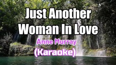 Just Another Woman In Love - Anne Murray (Karaoke)