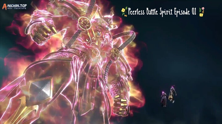 Peerless Battle Spirit Episode 01 Subtitle Indonesia