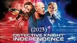 Detective.Knight.Independence (2023_Full_HD)