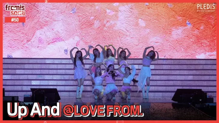 [fromisoda] 프롬이소다 #50 ‘Up And’ stage @ LOVE FROM. - fromis_9 (프로미스나인)