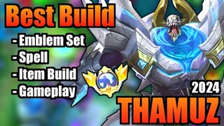 THAMUZ BEST BUILD 2024 | TOP 1 GLOBAL THAMUZ BUILD | THAMUZ - MOBILE LEGENDS | MLBB