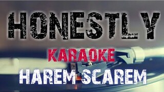 HONESTLY - HAREM SCAREM (KARAOKE VERSION)