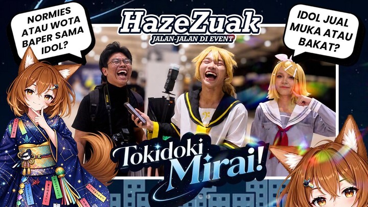 Jalan-jalan di event Tokidoki Mirai (2026)! | Event Jejepangan Sidoarjo